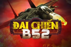 hello88 Đại Chiến B52